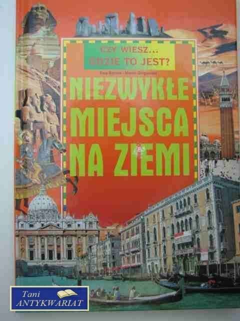 NIEZWYKŁE MIEJSCA NA ZIEMI