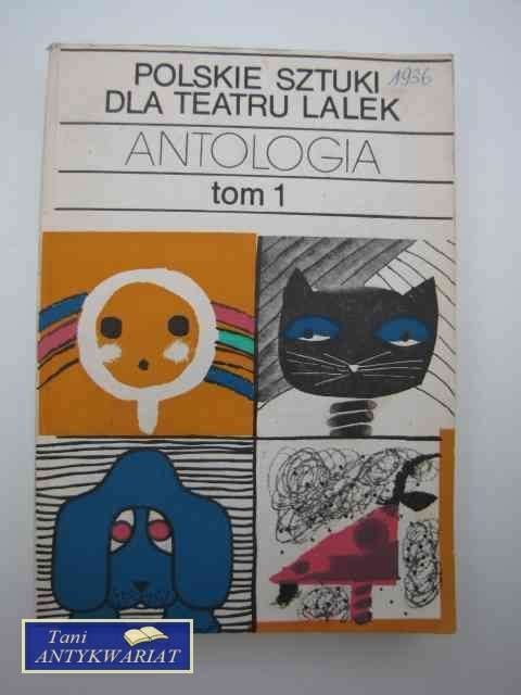 POLSKIE SZTUKI DLA TEATRU LALEK TOM 1