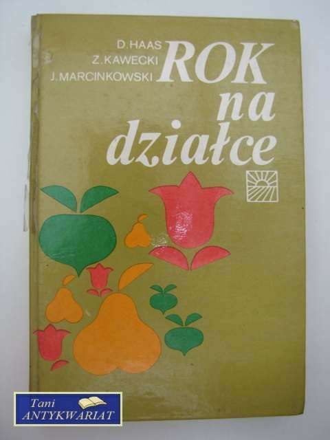 ROK NA DZIAŁCE