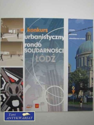 RONDO SOLIDARNOŚCI KONKURS URBANISTYCZNY