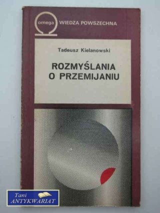 ROZMYŚLANIA O PRZEMIJANIU