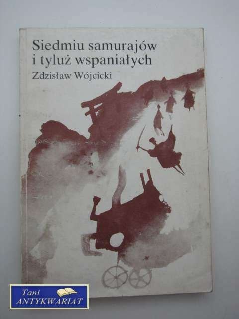 SIEDMIU SAMURAJÓW I TYLUŻ WSPANIAŁYCH