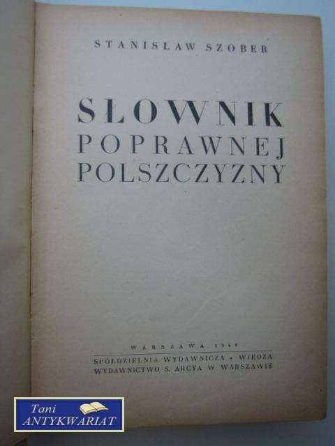 SŁOWNIK POPRAWNEJ POLSZCZYZNY