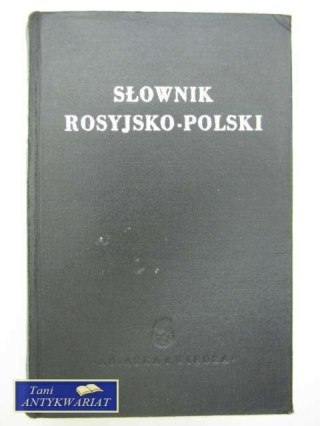 SŁOWNIK ROSYJSKO- POLSKI