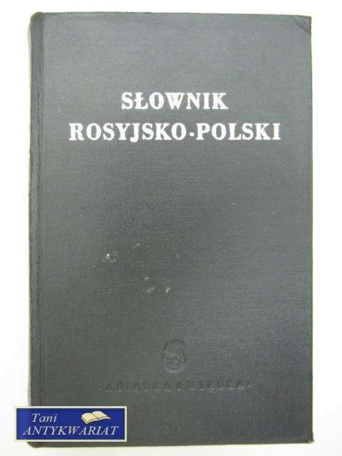 SŁOWNIK ROSYJSKO- POLSKI