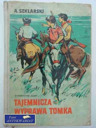 TAJEMNICZA WYPRAWA TOMKA