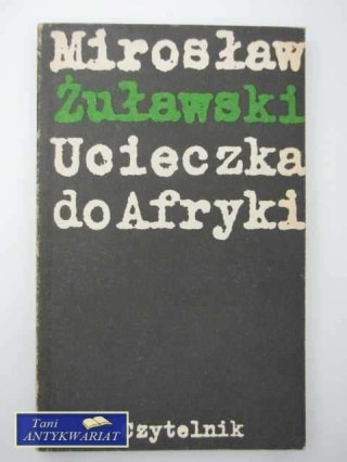 UCIECZKA DO AFRYKI