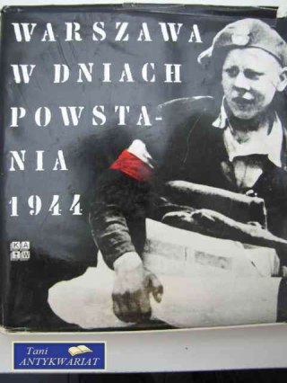 WARSZAWA W DNIACH POWSTANIA 1944