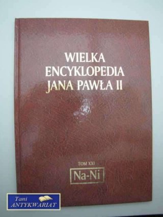 WIELKA ENCYKLOPEDIA JANA PAWŁA II Na-Ni
