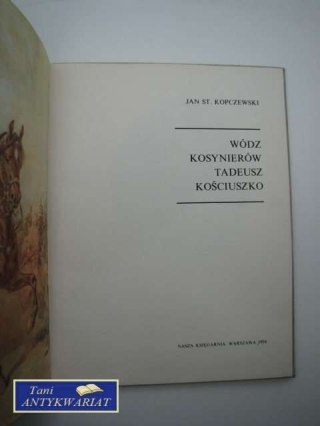 WÓDZ KOSYNIERÓW TADEUSZ KOŚCIUSZKO