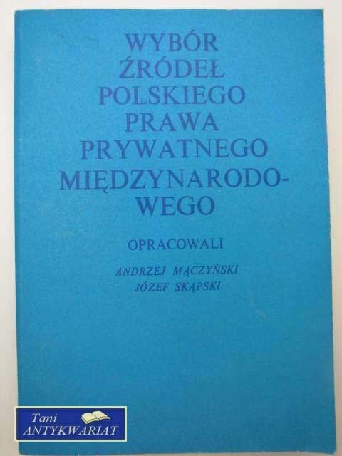 WYBÓR ŹRÓDEŁ POLSKIEGO PRAWA PRYWATNEGO M