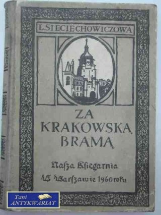 ZA KRAKOWSKĄ BRAMĄ