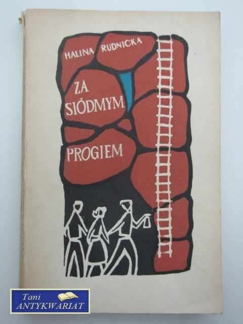 ZA SIÓDMYM PROGIEM