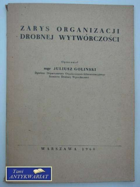 ZARYS ORGANIZACJI DROBNEJ WYTWÓRCZOŚCI
