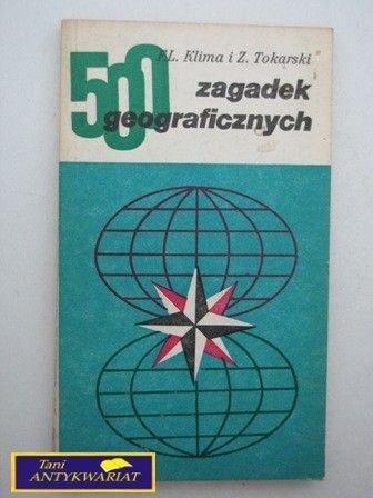 500 ZAGADEK GEOGRAFICZNYCH F.L. Klima i Z. Tokar