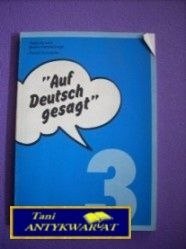 AUF DEUTSCH GESAGT CZ. 3 - R. Schneider