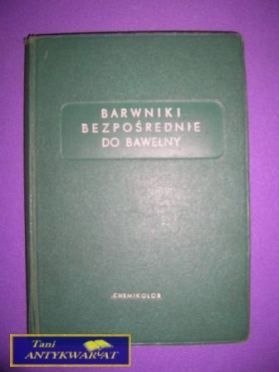 BARWNIKI BEZPOŚREDNIE DO BAWEŁNY BARWNIKI BEZPOŚREDNIE DO BAWEŁNY
