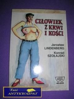 CZŁOWIEK Z KRWI I KOŚCI
