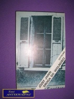 DROGA DO WOLNOŚCI J. Janin