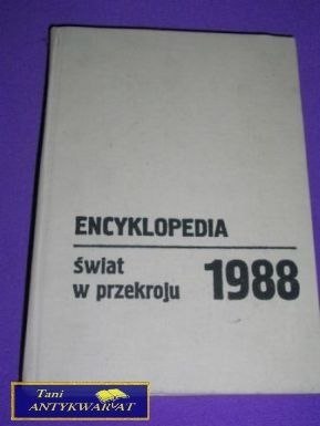 ENCYKLOPEDIA ŚWIAT W PRZEKROJU 1988