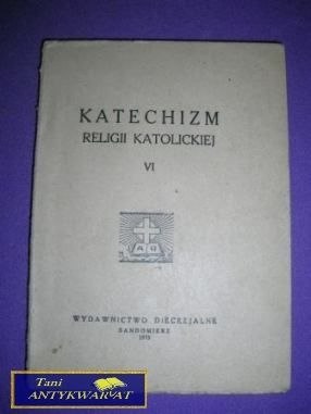 KATECHIZM RELIGII KATOLICKIEJ VI