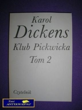 KLUB PICKWICKA TOM 2 - K. Dickens