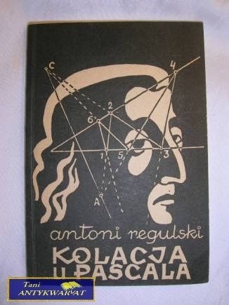 KOLACJA U PASCALA- ANTONI REGULSKI