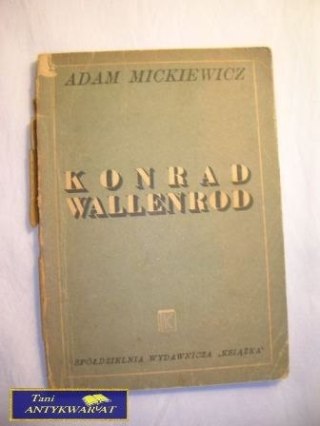 KONRAD WALLENROD Adam Mickiewicz