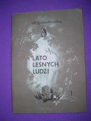 LATO LEŚNYCH LUDZI CZ.1 - M. Rodziewiczówna