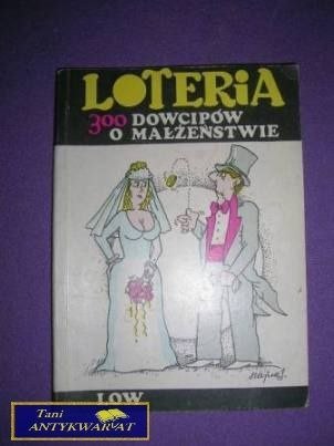 LOTERIA 300 DOWCIPÓW O MAŁŻEŃSTWIE