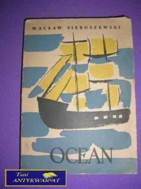OCEAN- Wacław Sieroszewski