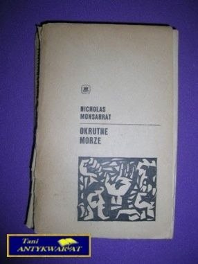 OKRUTNE MORZE - Nicholas Monsarrat