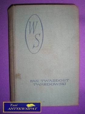 PAN TWARDOST TWARDOWSKI - W. Sieroszewski
