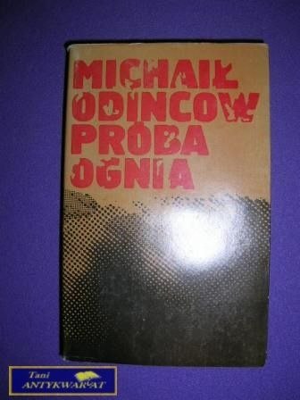 PRÓBA OGNIA - M. Odincow