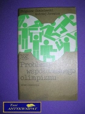PROBLEMY WSPÓŁCZESNEGO OLIMPIZMU