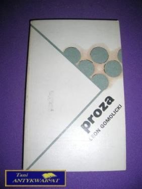 PROZA- Leon Gomolicki