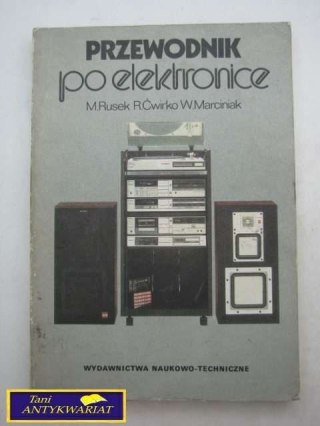 PRZEWODNIK PO ELEKTRONICE - Praca Zbiorowa