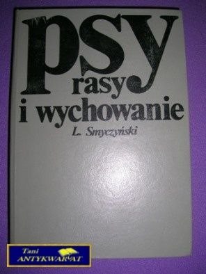 PSY RASY I ICH WYCHOWANIE-L.Smyczyński