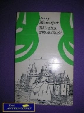 RADOSNA TWÓRCZOŚĆ