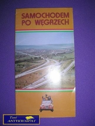 SAMOCHODEM PO WĘGRZECH