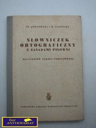 SŁOWNICZEK ORTOGRAFICZNY Z ZASADAMI PISOWNI