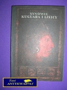 SYNOWIE KUGUARA I LISICY-W.Konrad Osterloff