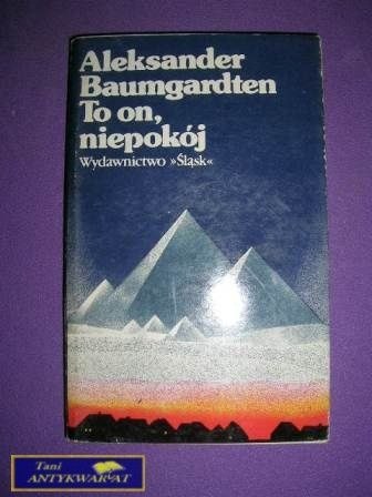 TO ON NIE POKÓJ - A. Baumgardten