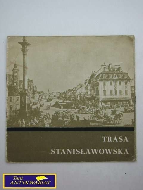 TRASA STANISŁAWOWSKA