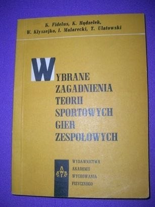 WYBRANE ZAGADNIENIA TEORII SPORTOWYCH GIER ZESPOŁ