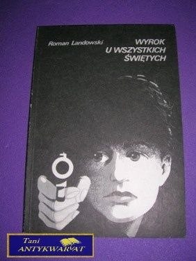 WYROK U WSZYSTKICH ŚWIĘTYCH-R.Landowski