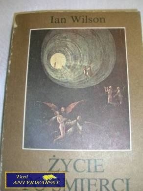 ŻYCIE PO ŚMIERCI Ian Wilson