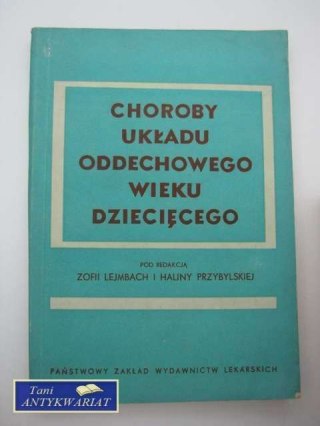 CHOROBY UKŁADU ODDECHOWEGO WIEKU DZIECIĘCEGO
