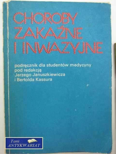 CHOROBY ZAKAŹNE I INWAZYJNE CHOROBY ZAKAŹNE I INWAZYJNE