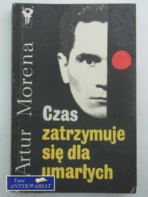 CZAS ZATRZYMUJE SIĘ DLA UMARŁYCH